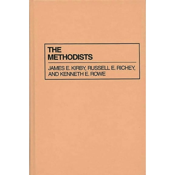 Denominations in America The Methodists, (Hardcover)