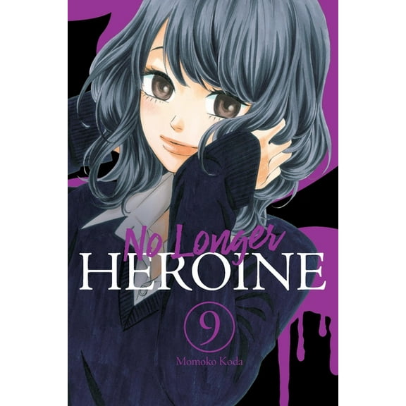 No Longer Heroine No Longer Heroine, Vol. 9, Book 9, (Paperback)