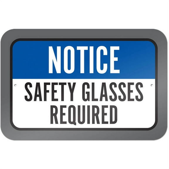 Notice Safety Glasses Required Sign