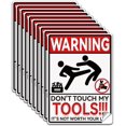 thumbnail image 1 of 10Pcs Don't Touch My Tools Sign Sticker PVC Waterproof It's Not Worth Your Life Warning Stickers Decal for Workplace Business Self Adhesive Sign for Indoor Outdoor 5.1x7.1 Inch, 1 of 9
