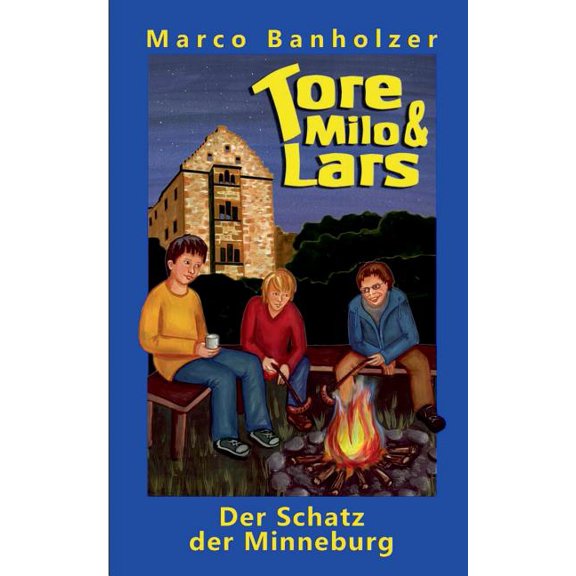 Tore, Milo & Lars - Der Schatz der Minneburg, (Paperback)