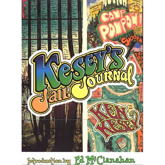 Kesey's Jail Journal