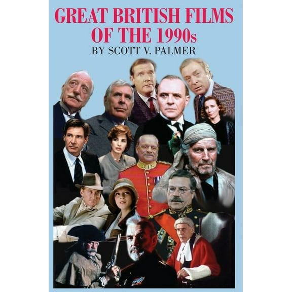 Great British Films of the 1990s, (Hardcover)
