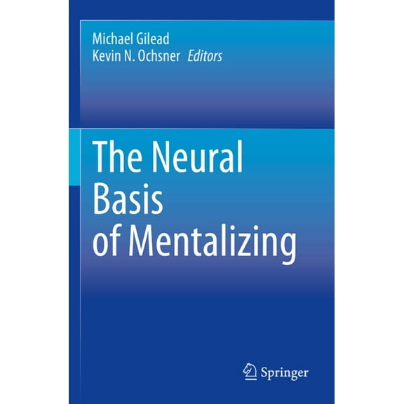 The Neural Basis of Mentalizing, (Paperback)