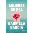 thumbnail image 1 of Libro Mujeres De Sal Pasta Dura, Autor Gabriela Garcia, Editorial Navona, 1 of 2