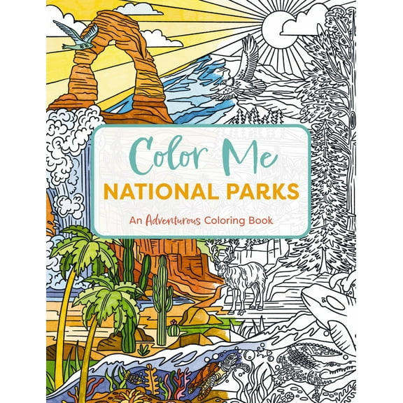 Color Me National Parks: An Adventurous Coloring Book (Paperback)