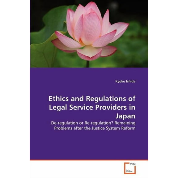Ethics and Regulations of Legal Service Providers in Japan (Paperback)