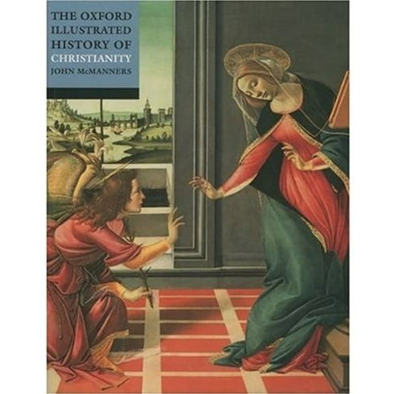 Pre-Owned The Oxford Illustrated History of Christianity