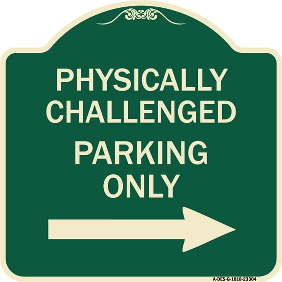 SignMission Designer Series Sign - Physically Challenged Parking Only (With Left Arrow) | Green & Tan 18" X 18" Heavy-Gauge Aluminum Architectural Sign | Made in the USA