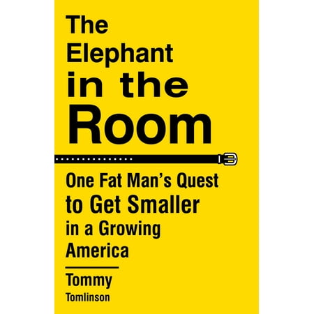 The Elephant in the Room : One Fat Man's Quest to Get Smaller in a Growing (Best Way To Get Pecs Fast)