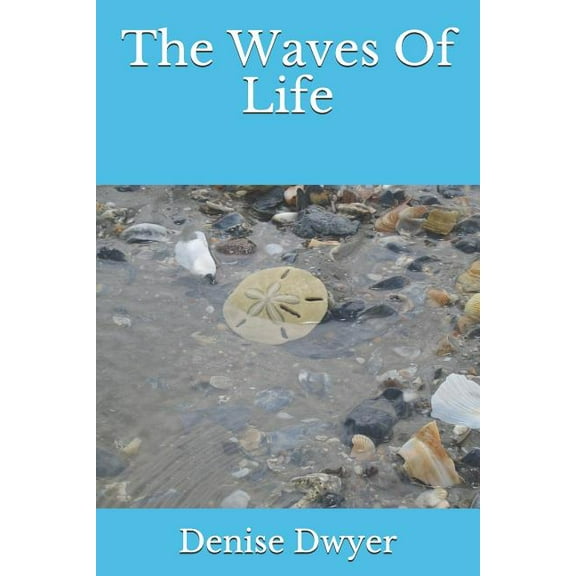 The Waves Of Life (Paperback)