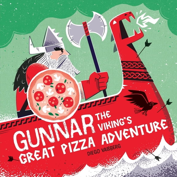 Gunnar the Viking's Great Pizza Adventure, (Hardcover)
