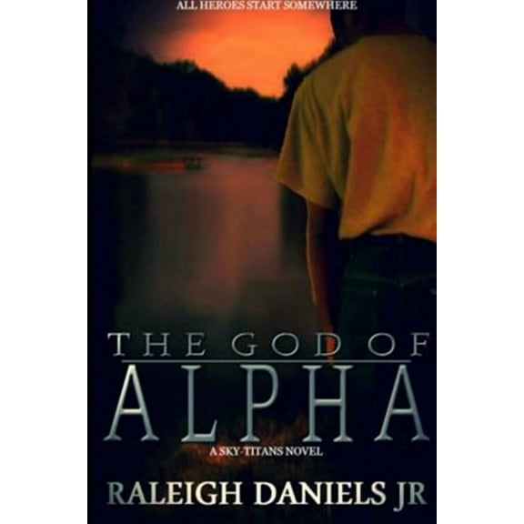 The God of Alpha (Sky-Titans, #1) (Paperback)