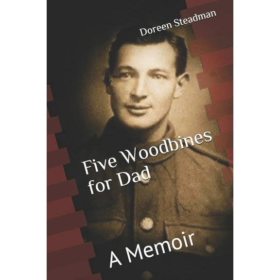 Five Woodbines for Dad : A Memoir (Paperback)