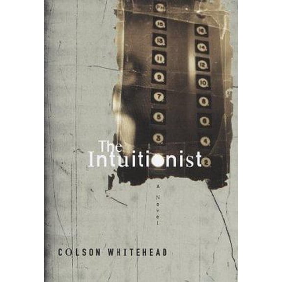 Pre-Owned The Intuitionist (Hardcover) 0385492995 9780385492997