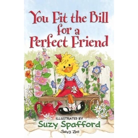 Pre-Owned Suzy's Zoo: You Fit the Bill for a Perfect Friend (Paperback)