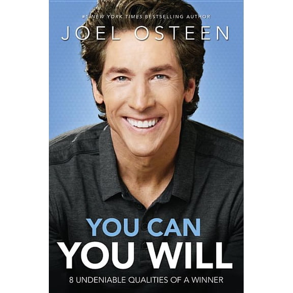 You Can, You Will: 8 Undeniable Qualities of a Winner, (Paperback)