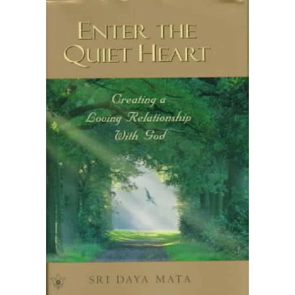 Pre-Owned Enter the Quiet Heart: Cultivating a Loving Relationship with God (Hardcover) 087612175X 9780876121757