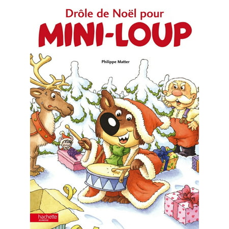 Drôle de Noel pour Mini-Loup - eBook