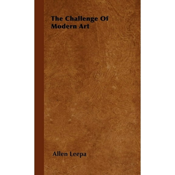 The Challenge of Modern Art, (Paperback)