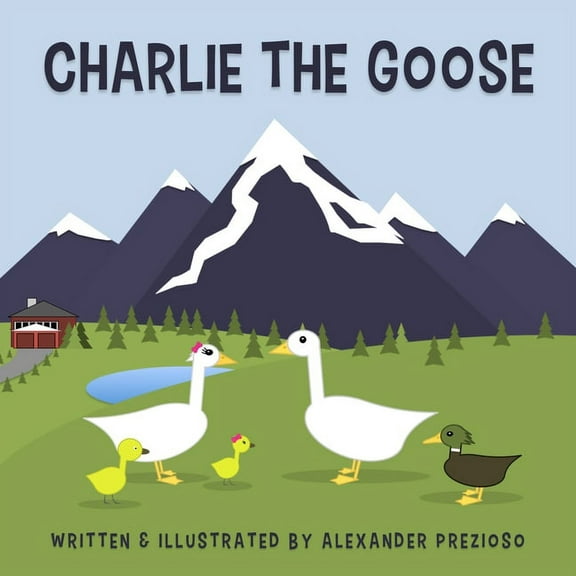 Charlie the Goose (Paperback)