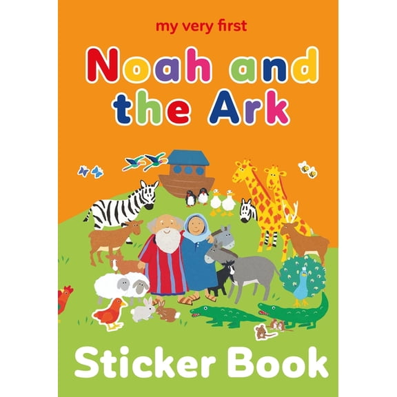 My Very First Sticker Books My Very First Noah and the Ark Sticker Book, (Paperback)