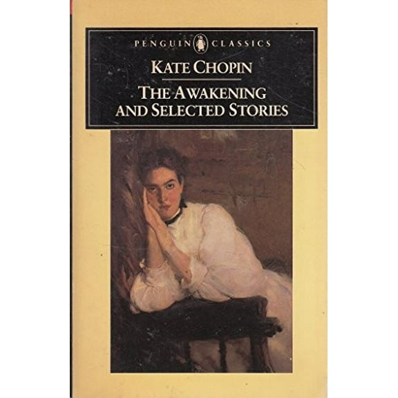 Pre-Owned The Awakening, and Selected Stories (Paperback) 0140390227 9780140390223