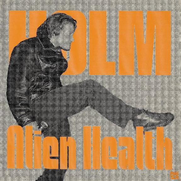 Holm - Alien Health - Music & Performance - Vinyl