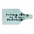 thumbnail image 1 of Adventure Cutting Board, Every Day is a New Adventure Words Inspirational Things About Life Art, Decorative Tempered Glass Cutting and Serving Board, Wine Bottle Shape, Pale Blue Black, by Ambesonne, 1 of 1