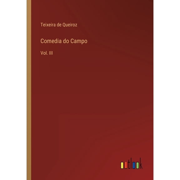 Comedia do Campo : Vol. III (Paperback)