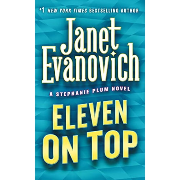 Pre-Owned Eleven on Top (Mass Market Paperback) 0312985347 9780312985349