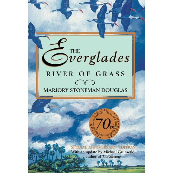 Everglades: River of Grass, (Hardcover)