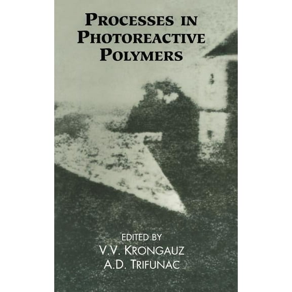 Processes in Photoreactive Polymers, (Hardcover)