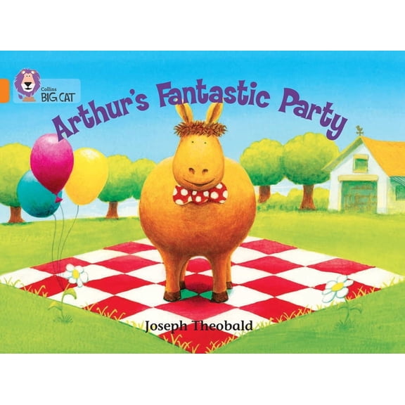 Collins Big Cat Arthur's Fantastic Party: Band 06/Orange, (Paperback)