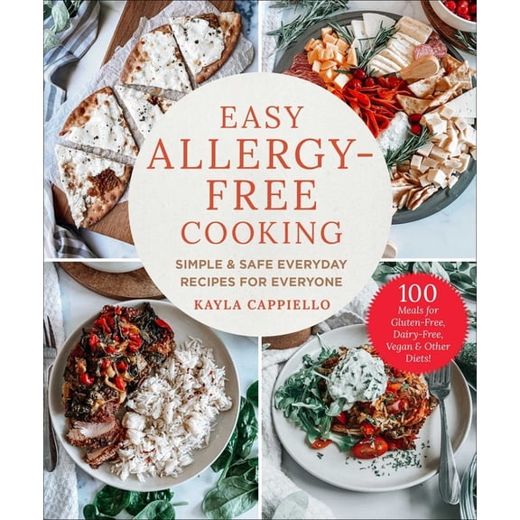 Easy Allergy-Free Cooking: Simple & Safe Everyday Recipes for Everyone, (Hardcover)