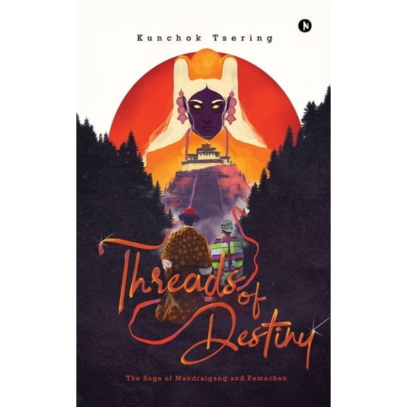 Threads of Destiny: The saga of Mandralgang and Pemachen, (Paperback)