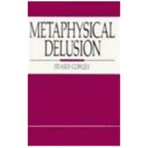 Metaphysical Delusion (Hardcover)