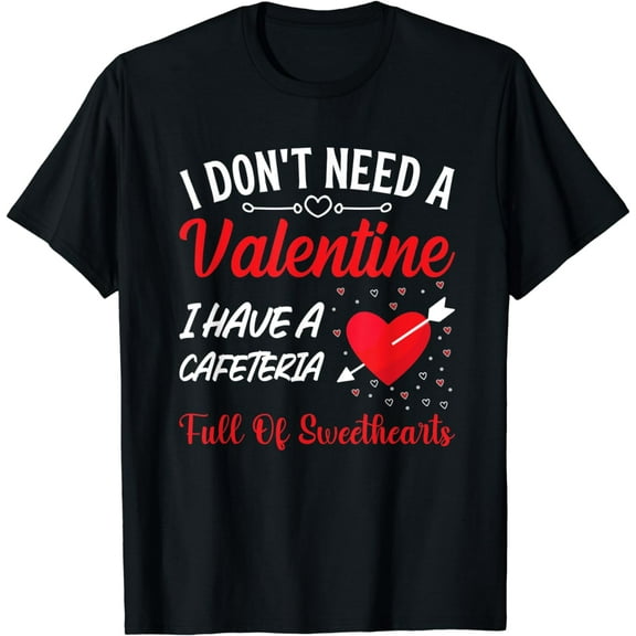 Funny Lunch Lady Valentines Day For Lunch Lady Cafeteria T-Shirt