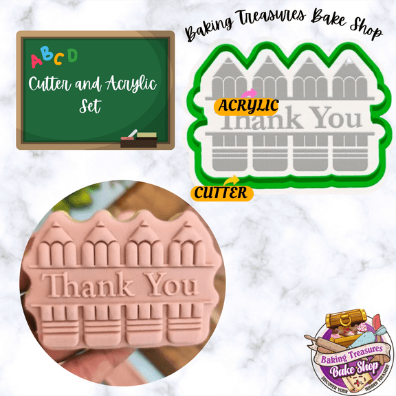 Pencil Thank You Cookie Cutter & Acrylic Debosser Set
