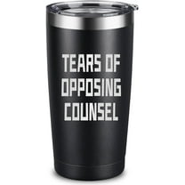 Tears of Opposing Counsel - Lawyer Gifts for Men Women, Funny Lawyers Appreciation Present for Attorney, Paralegal Law Students Graduation - 20 Ounce Black Engraved Insulated Tumbler