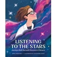 thumbnail image 1 of Pre-Owned Listening to the Stars: Jocelyn Bell Burnell Discovers Pulsars (Hardcover) 0807545635 9780807545638, 1 of 1