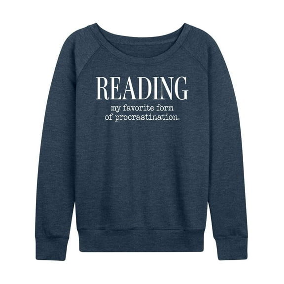 Instant Message - Reading Favorite Procrastination - Women's Lightweight French Terry Long Sleeve Shirt