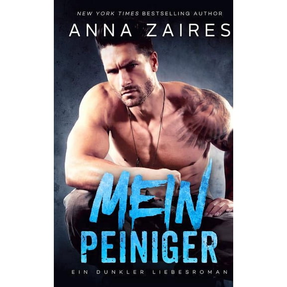 Mein Peiniger: Ein dunkler Liebesroman (Paperback) by Anna Zaires, Dima Zales