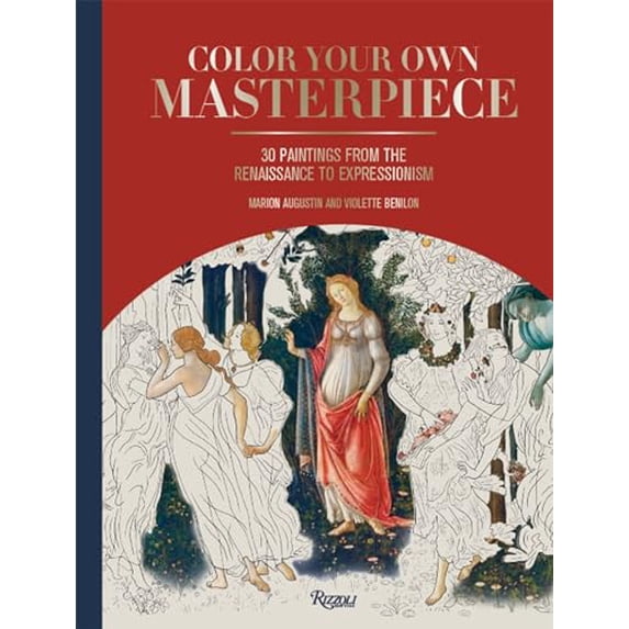 Pre-Owned Color Your Own Masterpiece: 30 Paintings from the Renaissance to Expressionism (Hardcover) 0789332671 9780789332677
