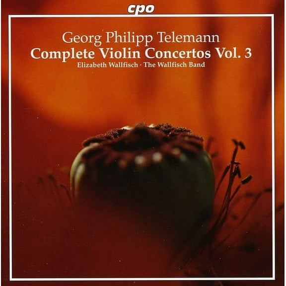 Elizabeth Wallfisch - Complete Violin Concertos 3 - Music & Performance - CD