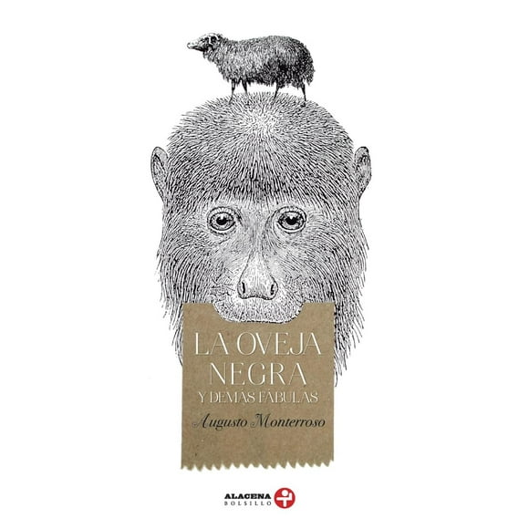 Libro La Oveja Negra Y Demas Fabulas Tapa Blanda, Autor Augusto Monterroso, Editorial Ediciones Era