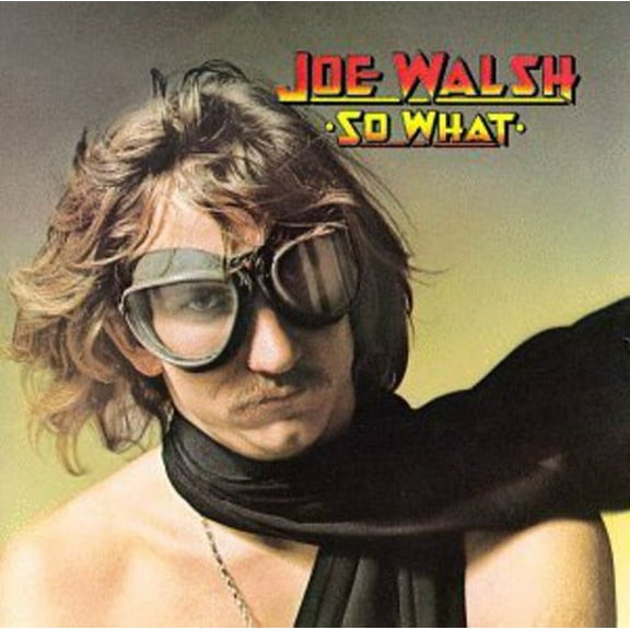 Joe Walsh - So What - Music & Performance - CD