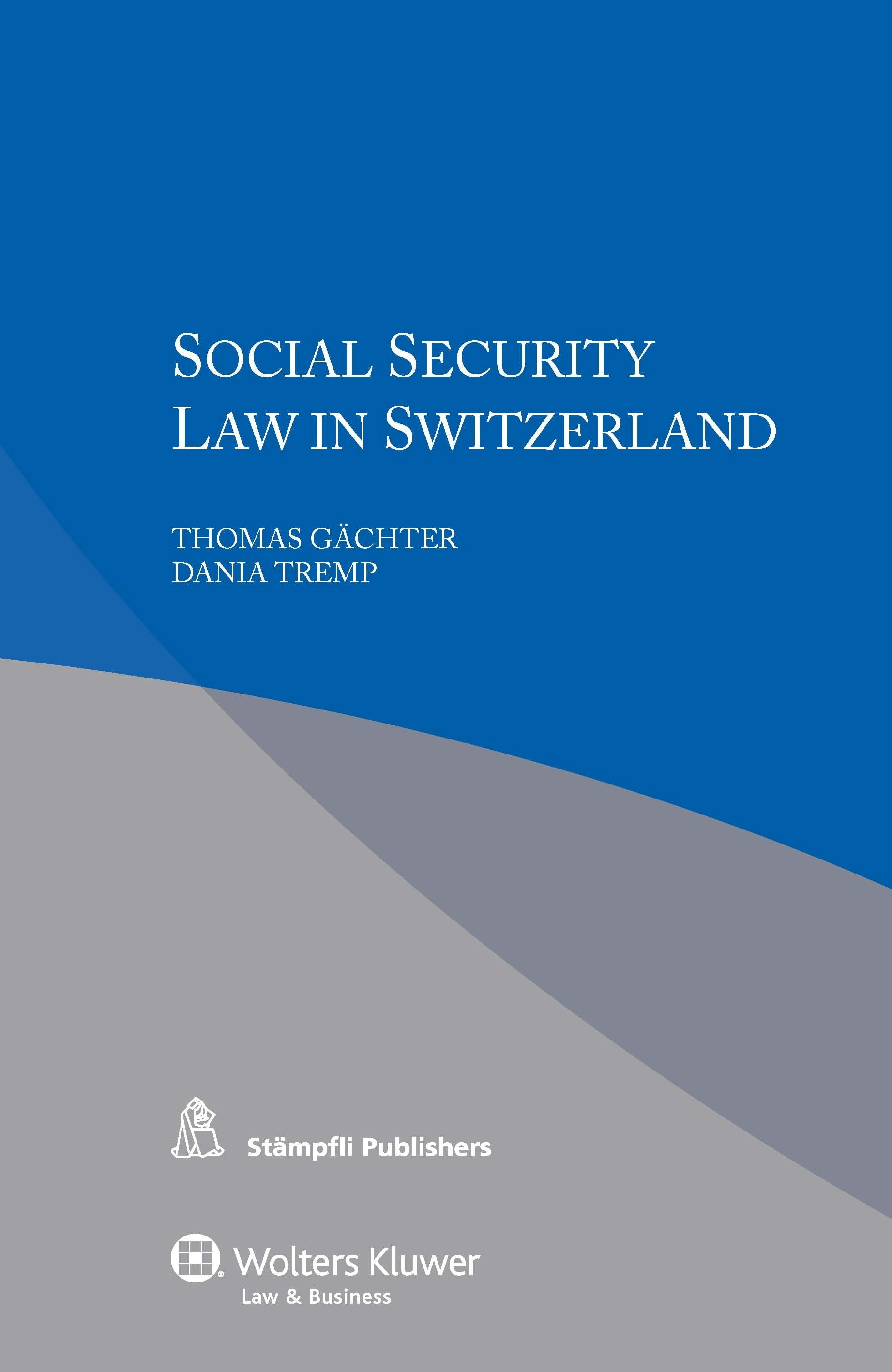 Social Security Law in Switzerland (Paperback)