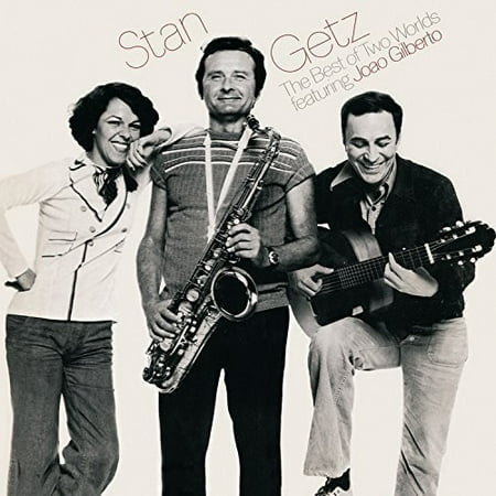 Best of Two Worlds (CD) (The Best Of Stan Getz)