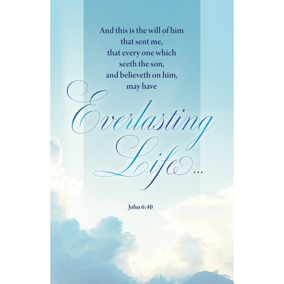 Funeral Bulletin: That Every One (Package of 100): John 6:40 (Kjv), (Paperback)